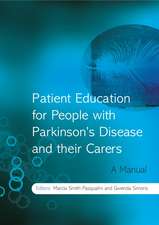 Patient Education for People with Parkinson′s Disease and their Carers – A Manual