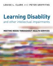 Learning Disability and Other Intellectual Impairments – Meeting Needs Throughout Health Services