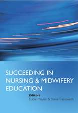 Succeeding in Nursing and Midwifery Education