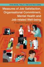 Measures of Job Satisfaction, Organisational Commitment, Mental Health and Job–related Well Being – A Benchmarking Manual 2e