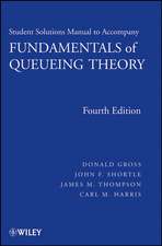 Solutions Manual to Accompany Fundamentals of Queueing Theory 4e