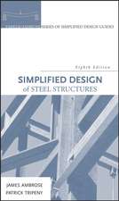 Simplified Design of Steel Structures 8e