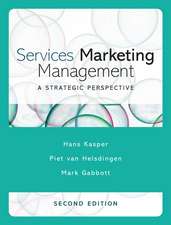 Services Marketing Management – A Strategic Perspective 2e