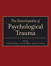 The Encyclopedia of Psychological Trauma