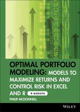 Optimal Portfolio Modeling – Models to Maximize urns and Control Risk in Excel and R + WS