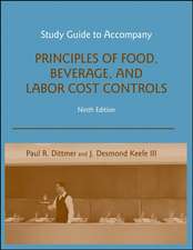 Study Guide to accompany Principles of Food, Beverage, and Labor Cost Controls, 9e