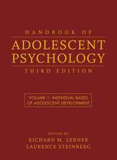 Handbook of Adolescent Psychology – Individual Bases of Adolescent Development 3e V 1