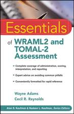 Essentials of WRAML2 and TOMAL–2 Assessment