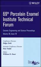 69th Porcelain Enamel Institute Technical Forum – Ceramic Engineering and Science Proceedings, V28 Issue 10