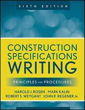 Construction Specifications Writing: Principles and Procedures