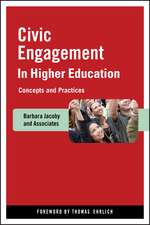 Civic Engagement in Higher Education – Concepts and Practices