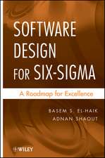 Software Design for Six SIGMA