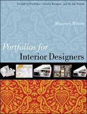 Portfolios for Interior Designers: A Guide to Port folios, Creative Resumes, and the Job Search