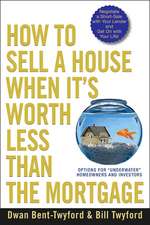 How to Sell a House When It′s Worth Less Than the Mortgage – Options for "Underwater" Homeowners and Investors