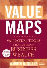 Value Maps – Valuation Tools that Unlock Business Wealth