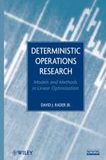 Deterministic Operations Research – Models and Methods in Linear Optimization