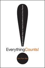 Everything Counts! – 52 Remarkable Way to Inspire Excellence and Drive Results