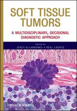 Soft Tissue Tumors – A Multidisciplinary, Decisional Diagnostic Approach