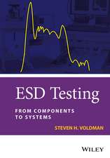 ESD Testing – From Components to Systems