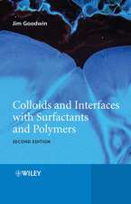 Colloids and Interfaces with Surfactants and Polymers 2e