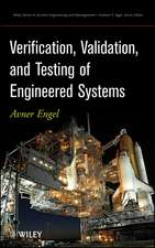 Verification Validation and Testing of Engineered Systems