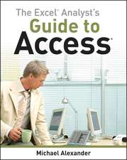 The Excel Analyst′s Guide to Access