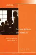 Student Athletes and Athletics: New Directions for Community Colleges, Number 147