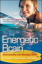 The Energetic Brain – Understanding and Managing ADHD