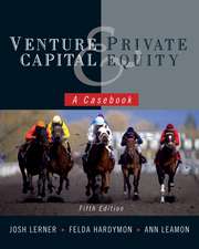 Venture Capital and Private Equity – A Casebook 5e (WSE)