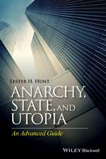 Anarchy, State, and Utopia – An Advanced Guide