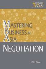 Negotiation in Mastering Business in Asia Series