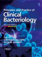 Principles and Practice of Clinical Bacteriology 2e