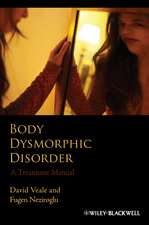 Body Dysmorphic Disorder – A Treatment Manual