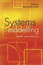 Systems Modelling – Theory and Practice