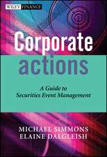 Corporate Actions – A Guide to Securities Event Management