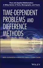 Time–Dependent Problems and Difference Methods, Second Edition