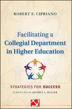 Facilitating a Collegial Department in Higher Education – Strategies for Success