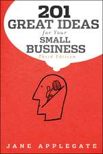 201 Great Ideas for Your Small Business