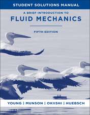 Student Solutions Manual to accompany A Brief Introduction To Fluid Mechanics, 5e