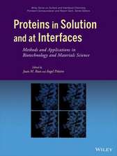 Proteins in Solution and at Interfaces: Methods and Applications in Biotechnology and Materials Science