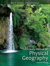 Laboratory Manual for Physical Geography, 2nd Edit ion