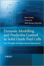 Dynamic Modelling and Predictive Control in Solid Oxide Fuel Cells – First Principle and Data–based Approaches