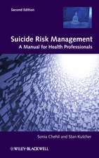 Suicide Risk Management – A Manual for Health Professionals 2e