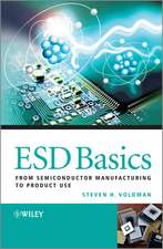 ESD Basics – From Semiconductor Manufacturing to Product Use