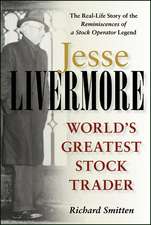 Jesse Livermore – World′s Greatest Stock Trader