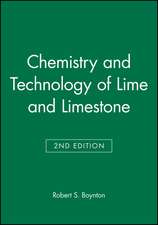 Chemistry and Technology of Lime and Limestone 2e