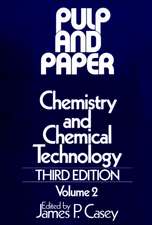 Pulp and Paper – Chemistry and Chemical Technology 3e V 2