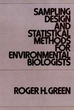 Sampling Design & Statistical Methods for Environmental Biologists