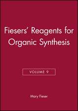 Fiesers Reagents for Organic Synthesis V 9