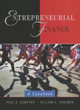 Entrepreneurial Finance: A Casebook